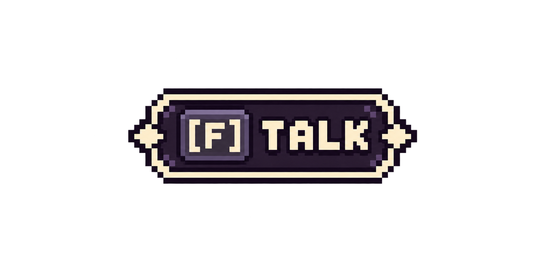 Press F to talk