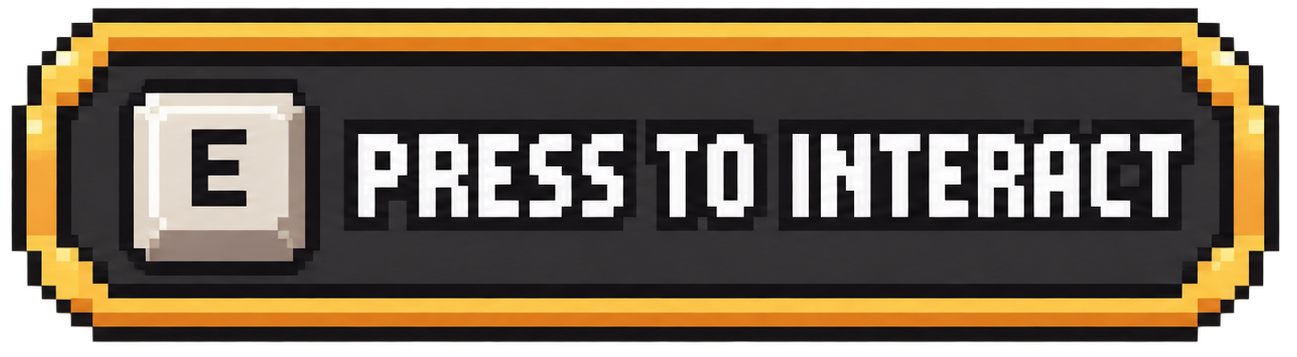 Press E to interact